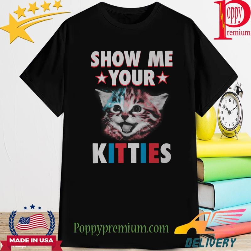 Cat American flag Show Me Your Kitties shirt