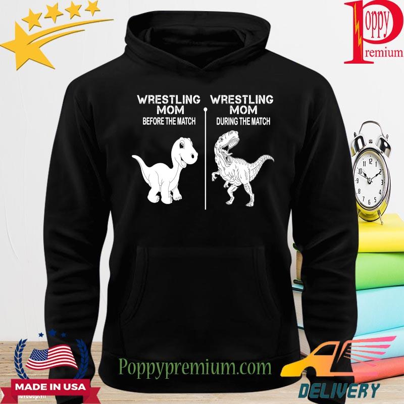 Dinosaurs pestling mom before the match wrestling mom during the match s hoodie