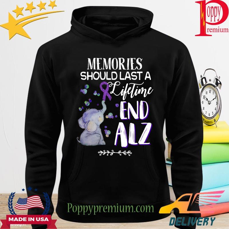 Elephant memories should last a lifetime end Alzheimer's s hoodie