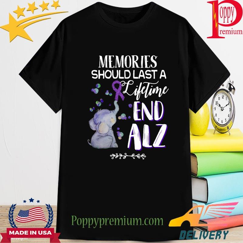 Elephant memories should last a lifetime end Alzheimer's shirt