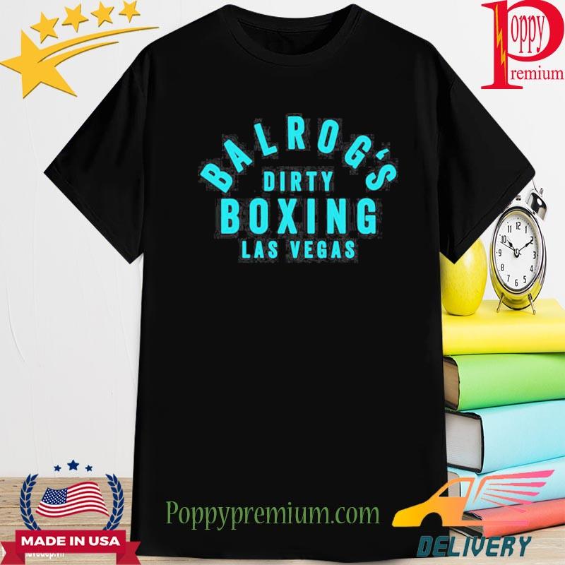 Balrog's Dirty Boxing Las Vegas Shirt
