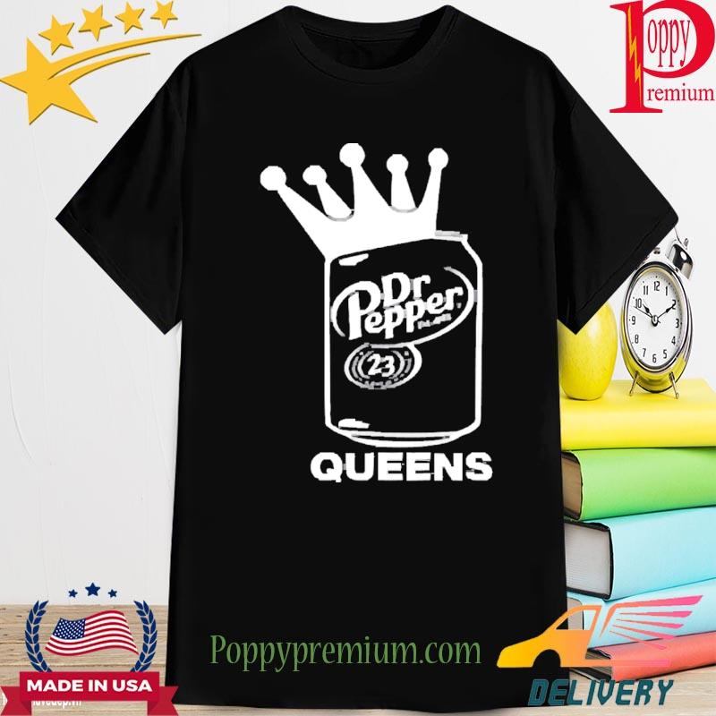 Dr Pepper Authentic Blend Of 23 Flavors Queens Shirt
