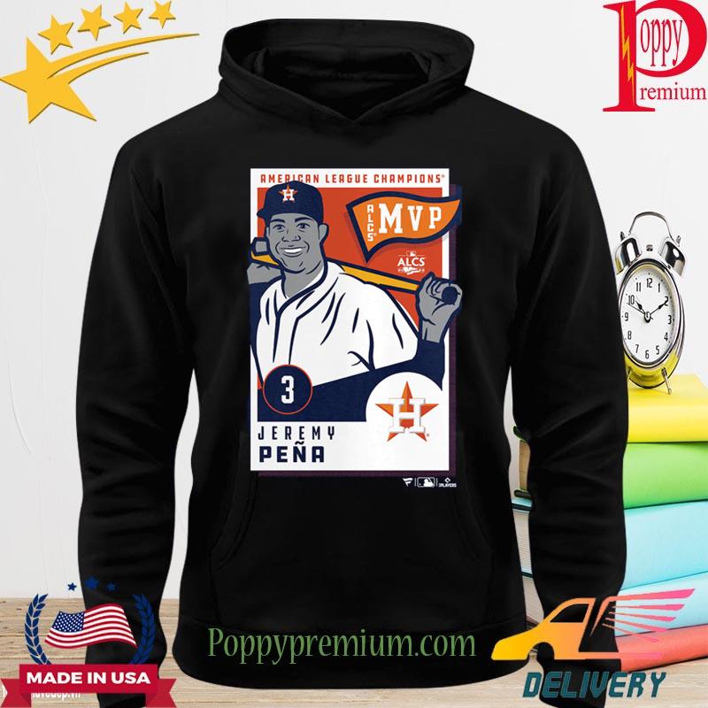 Houston Astros Jeremy Pena Mvp 2022 ALCS shirt, hoodie, sweater, long  sleeve and tank top