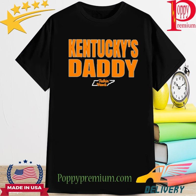 Official Kentucky's Daddy Talkin' Vawls Shirt