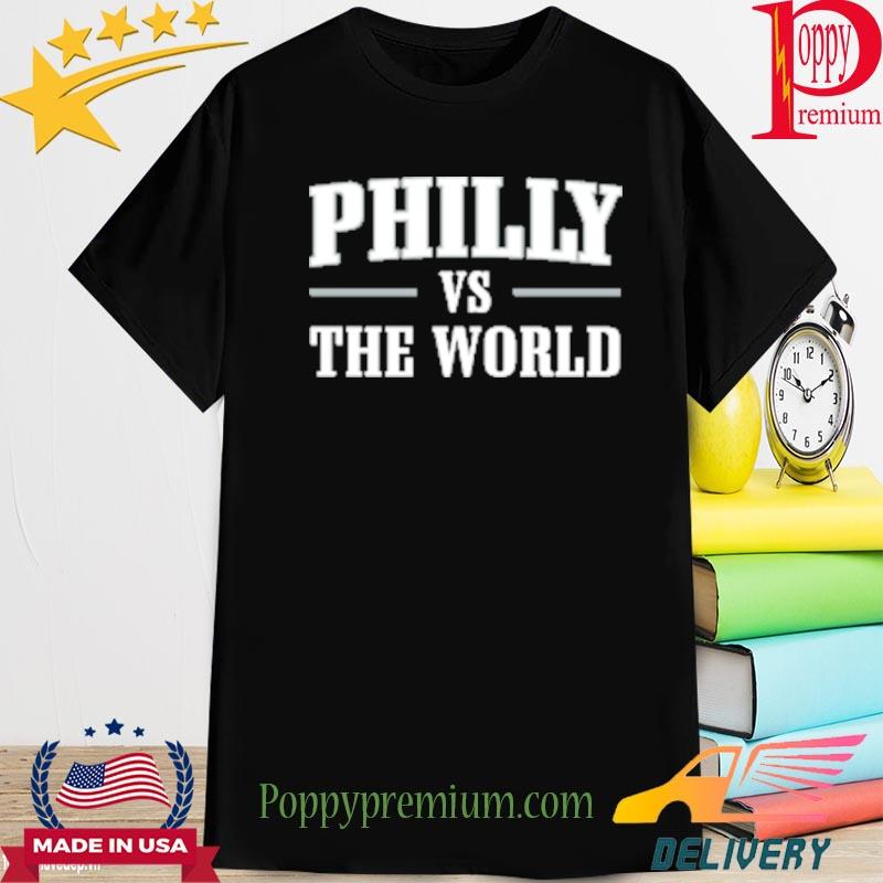 Official Philly Vs The World Shirt