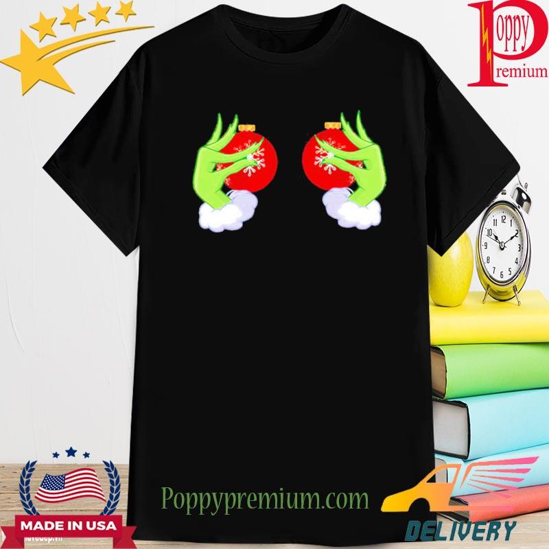 The Grinch hand holding boobs ornament 2022 shirt