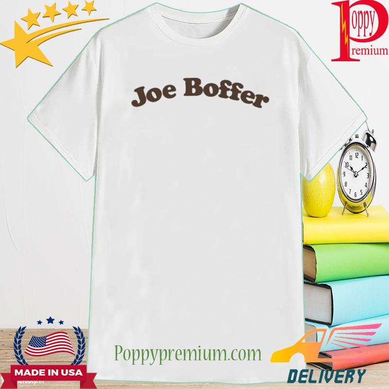 Who Is Joe Boffer New 2022 Shirt