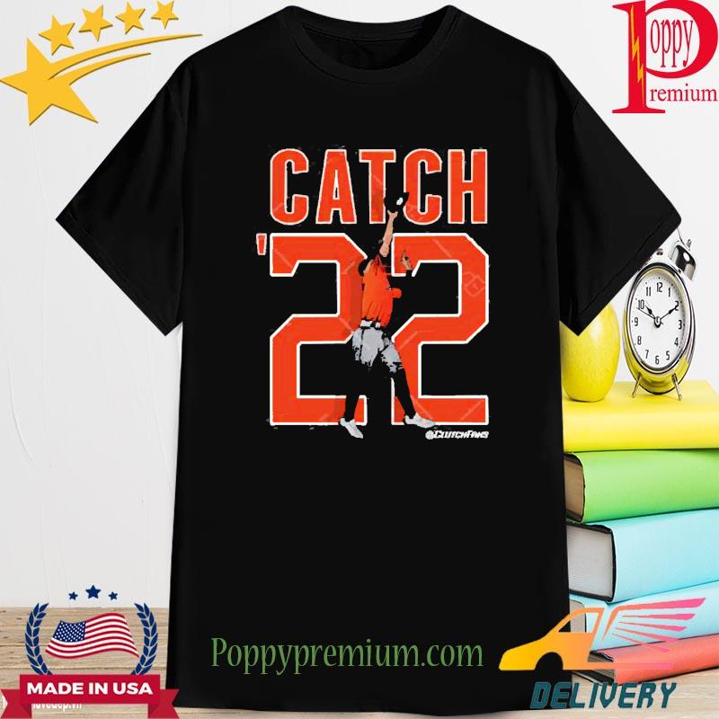 2022 clutchfans Catch ’22 Tee Shirt