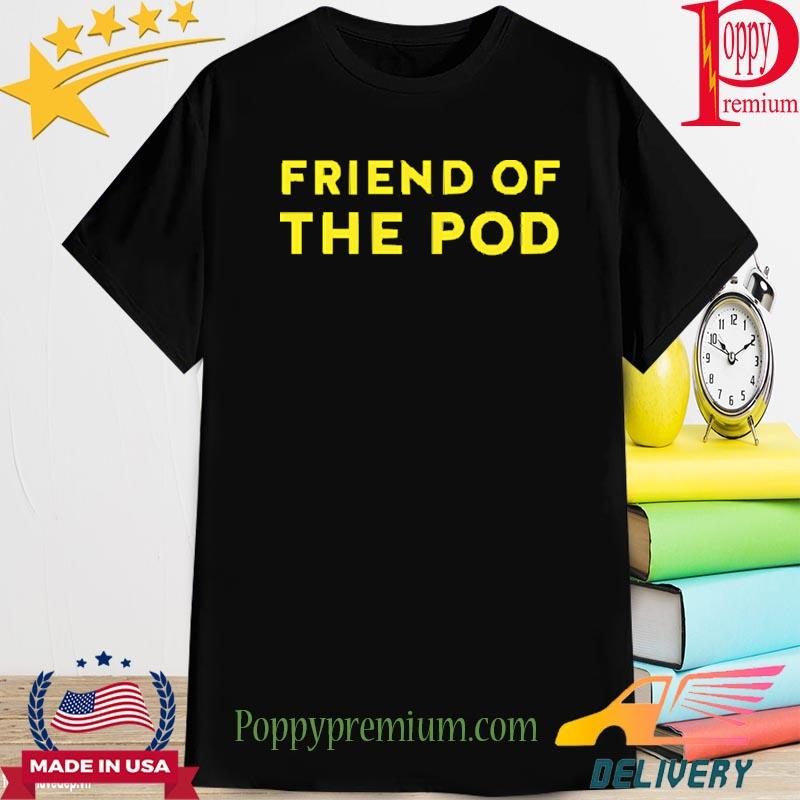 Official Crooked Media Merch Friend Of The Pod Toddler Shirt