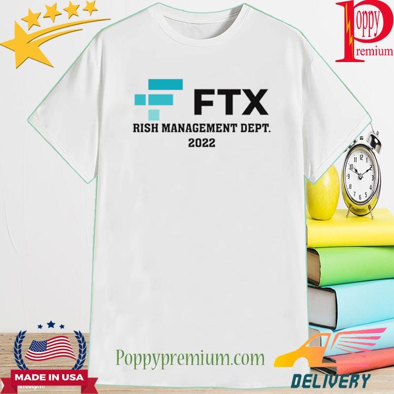 Official FTX Risk management dept New shirt