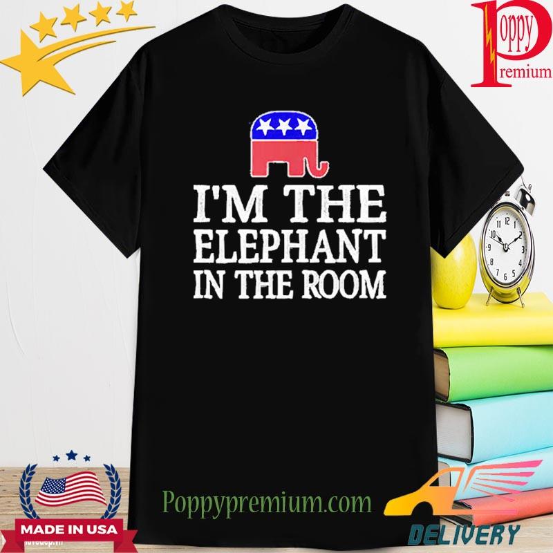Official I’m The Elephant In The Room Republican Conservative T-Shirt