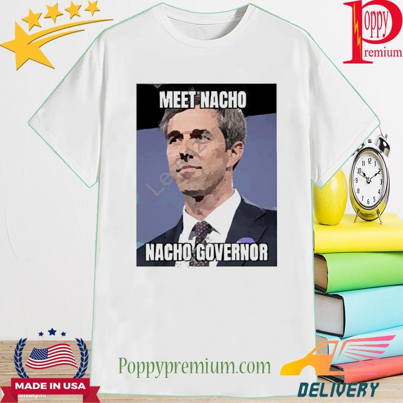 Official Meet Nacho Nacho Governor Shirt