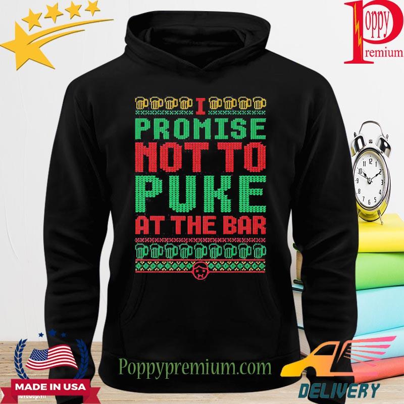 Official Promise Not To Puke Ugly Christmas Sweater hoodie