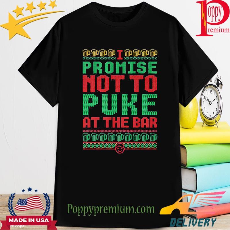 Official Promise Not To Puke Ugly Christmas Sweater