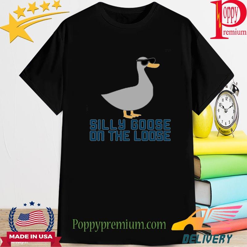 Official Silly goose on the loose T-shirt