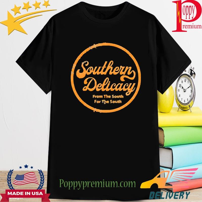 Official Southern Delicacy Ltd Hoes Mad Shirt