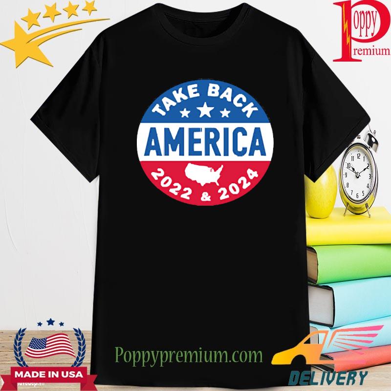 Official Take America Back Campaign Button Shirt