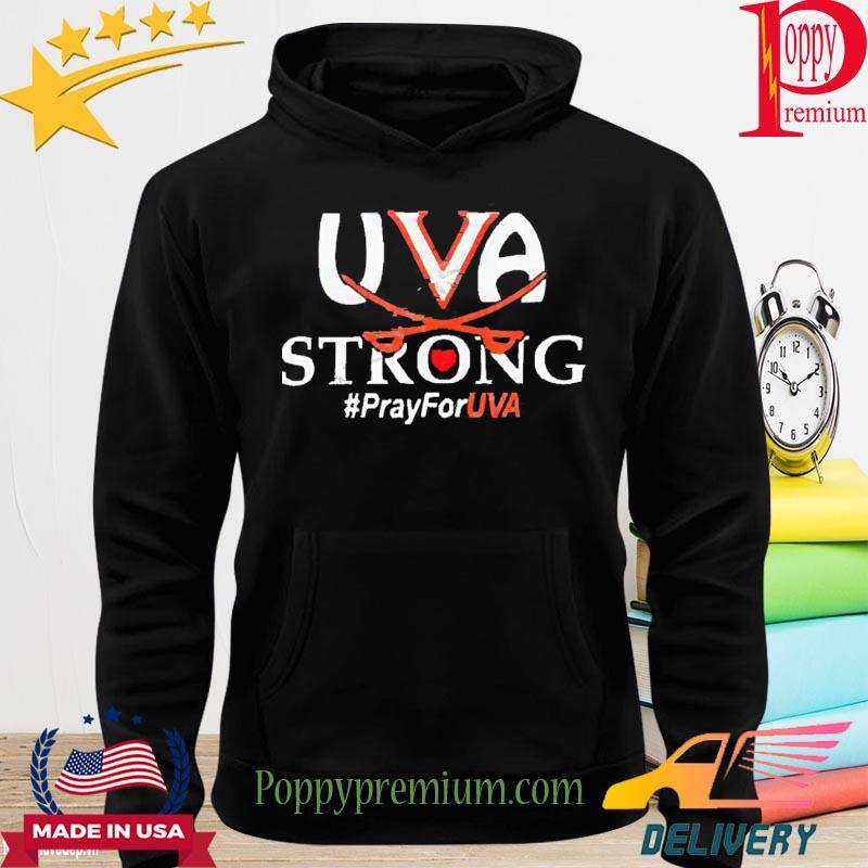 Official Uva Strong Pray For Uva 2022 Shirt hoodie