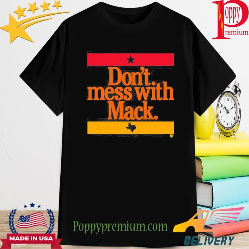 Premium don't Mess With Mattress Mack Vintage Shirt