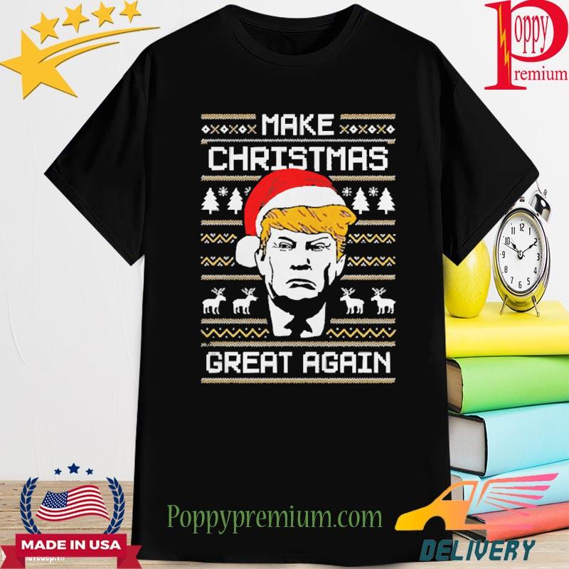 President Donald Trump Make Christmas Great Again Ugly Christmas 2022 shirt