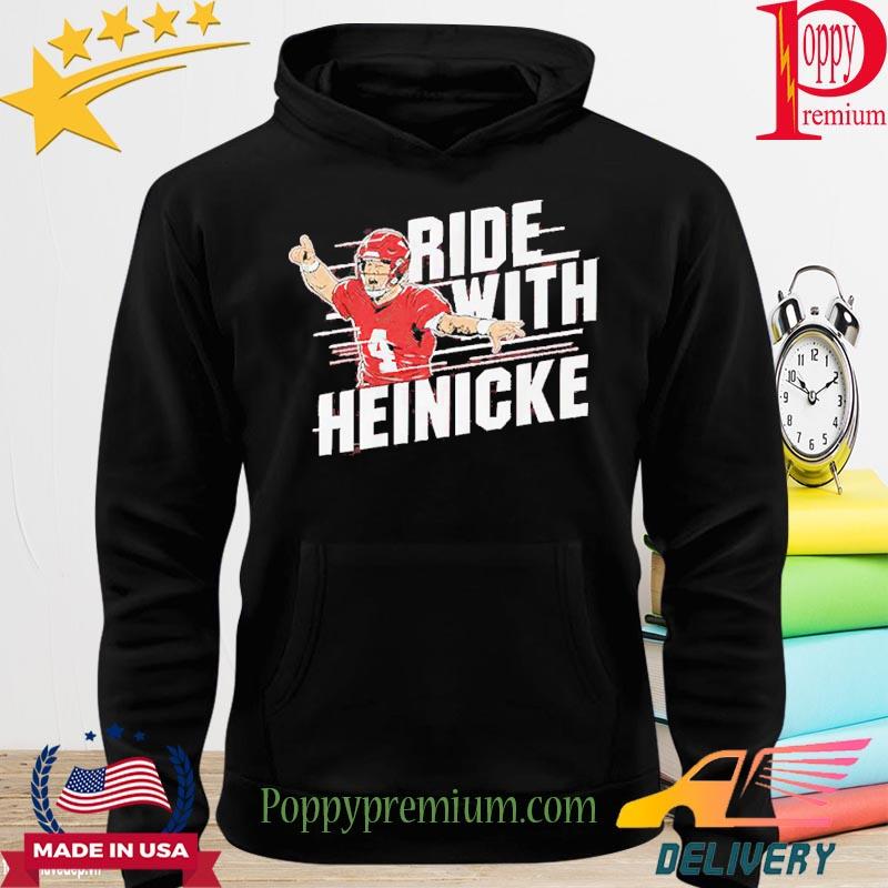 Taylor Heinicke Ride With Heinicke 2022 Shirt hoodie