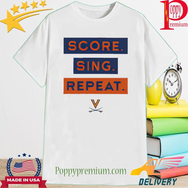 Virginia Cavaliers Sing Score Repeat 2022 Shirt