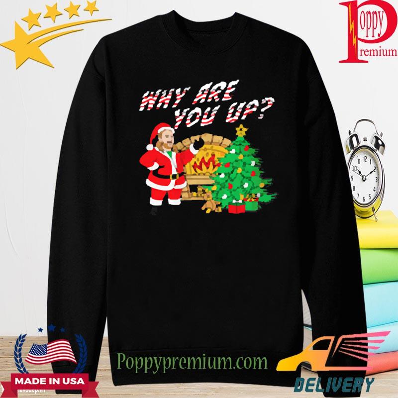 Why Are You Up Christmas Bunker Branding Sweats long sleeve