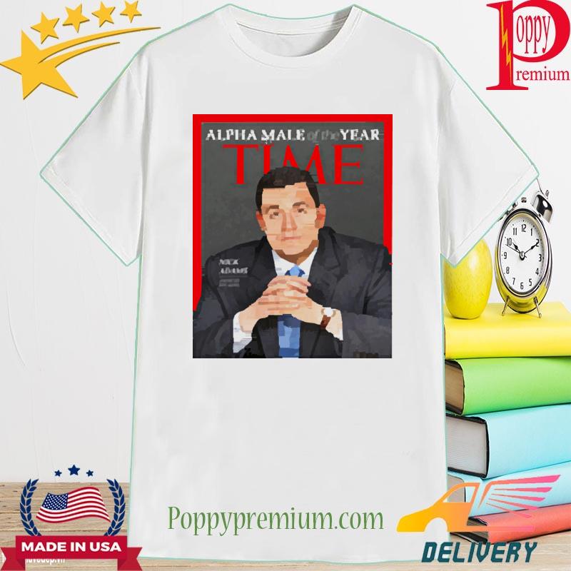Americans Top Alpha Nick Adams Alpha Male Of The Year Time Shirt