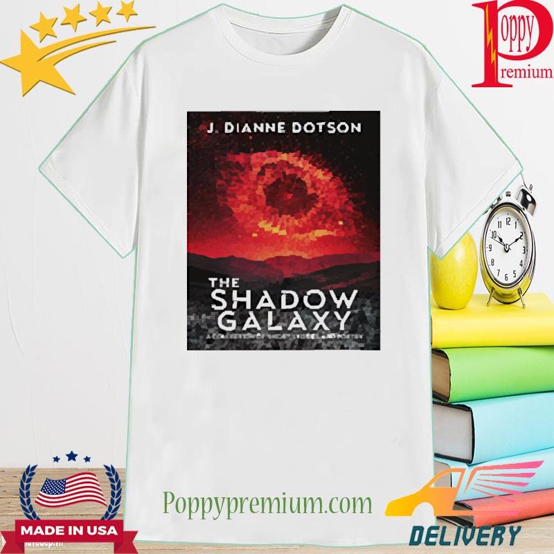 J Dianne Dotson The Shadow Galaxy Women's T-Shirt