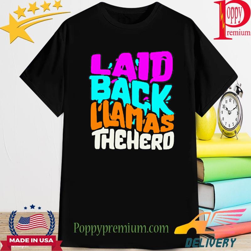 Laid Back Llamas The Herd Shirt
