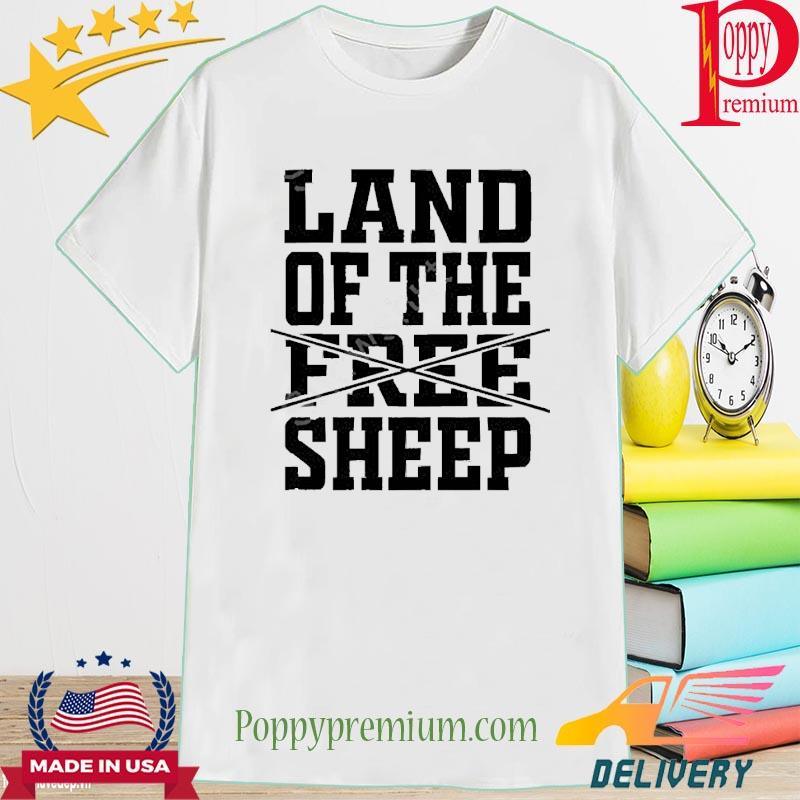 Land Of The Free Sheep Shirt
