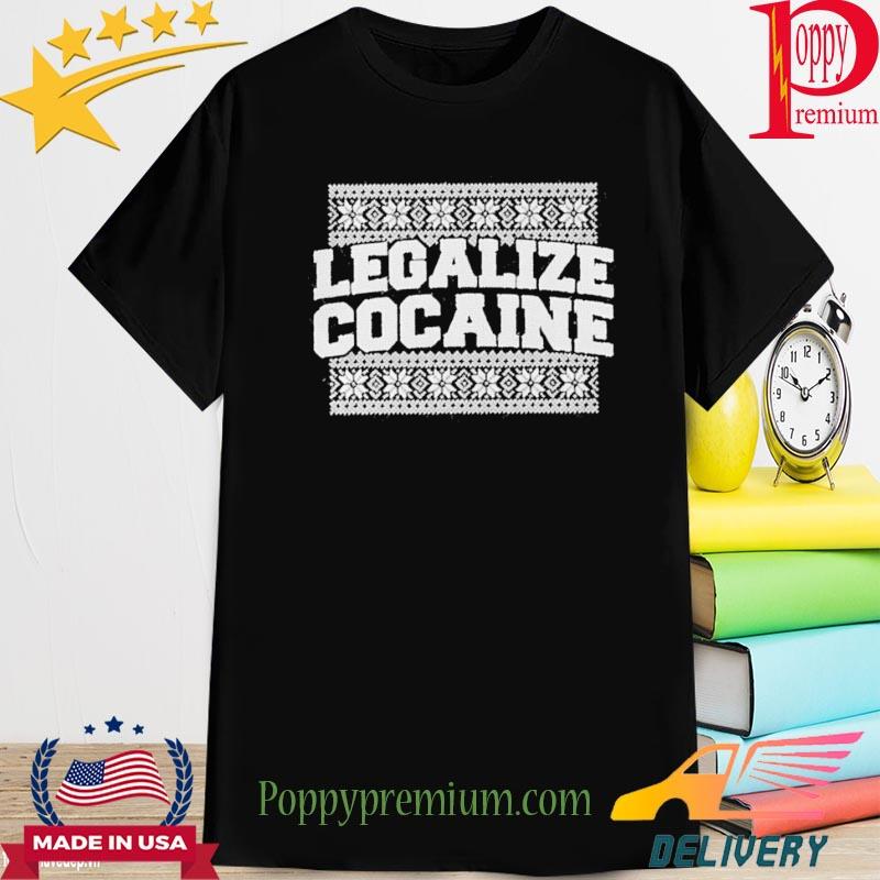 Legalize cocaine tacky Ugly Christmas shirt