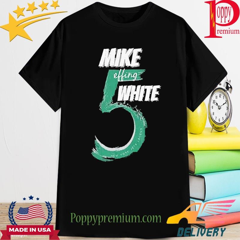 Mike Effing White Ny Jets Shirt