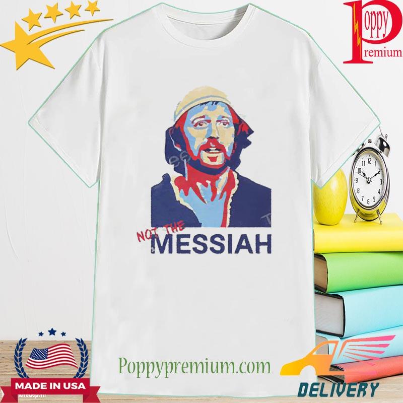 Monty Python Halloumi-Hallouyu Not The Messiah 2023 Shirt