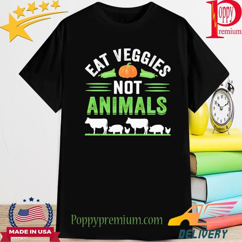 Official eat veggies not animals shirt