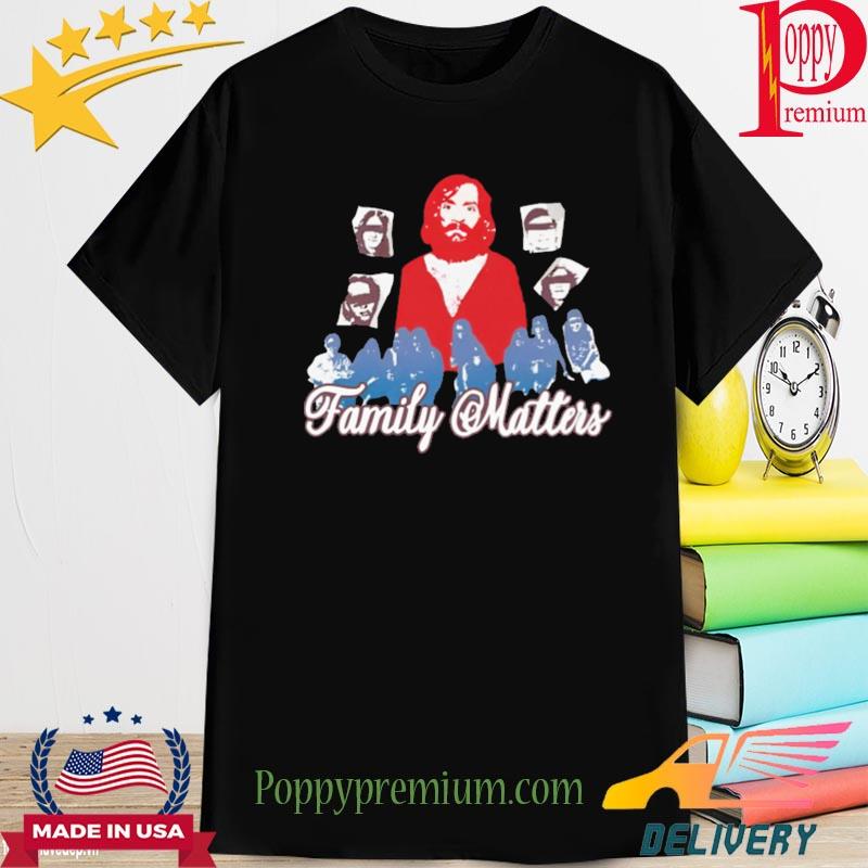 Official family Matters Manson 2022 Shirt