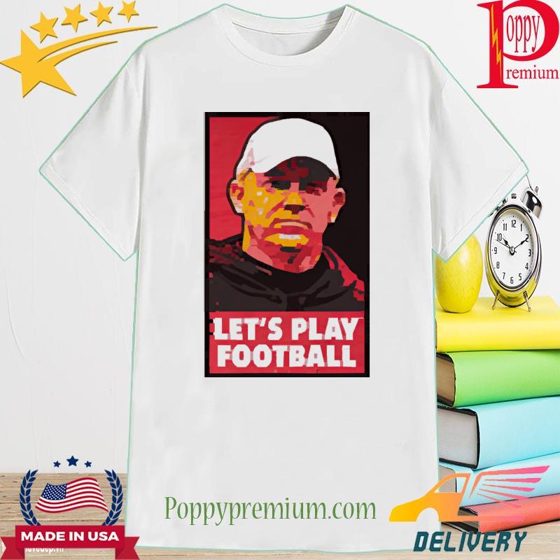 Official Georgia Bulldog Todd Monken Let's Play Football Shirt