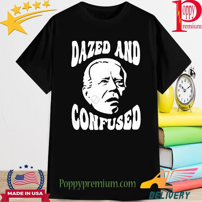Official Joe Biden Dazed And Confused Shirt