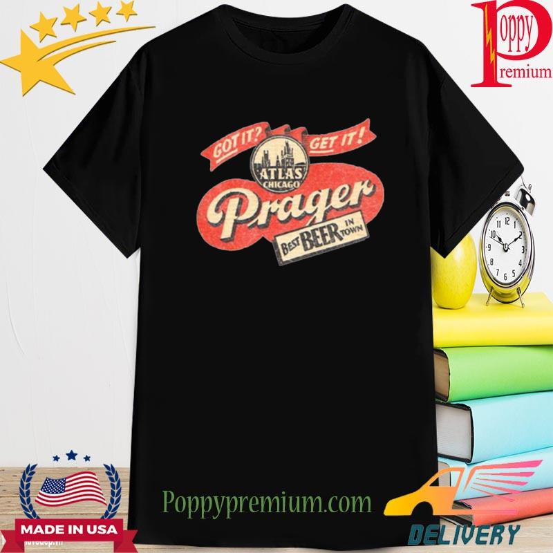 Official Prager Best Beer In Town shirt