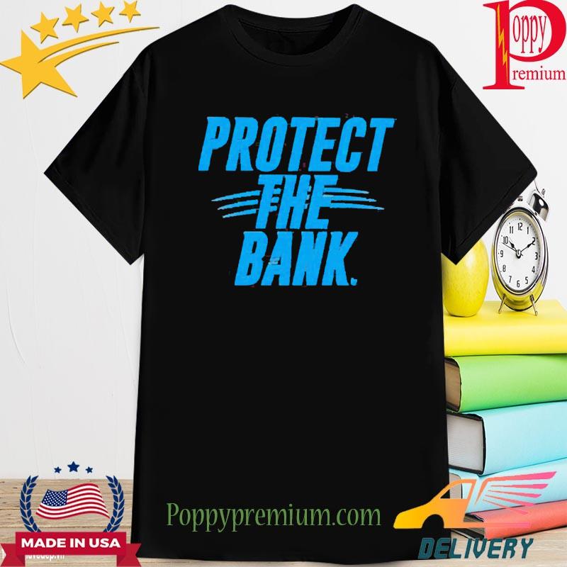 Official Protect The Bank Shirt