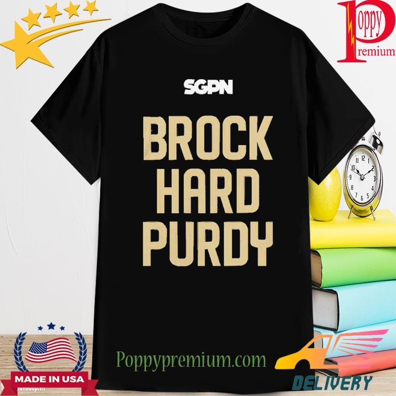 Official SGPN Brock Hard Purdy Shirt