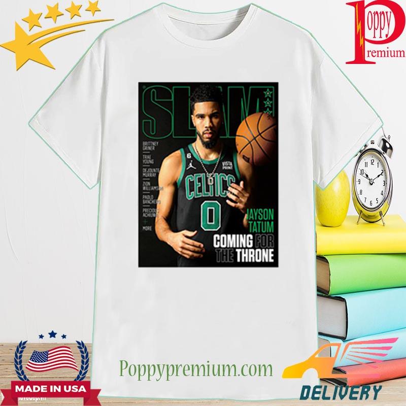 Official SLAM Boston Celtics Jayson Tatum Coming For The Throne shirt