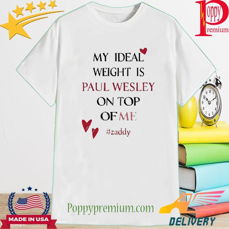 Paulwesley My Ideal Weight Is Paul Wesley On Top Of Me Zaddy Sweatshirt