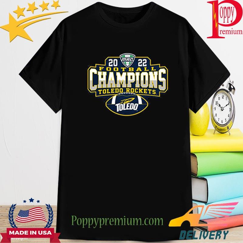 Toledo Rockets 2022 Mac Football Champions Locker Room T-Shirt