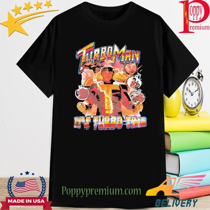 Turbo Man Its Turbo Time Shirt