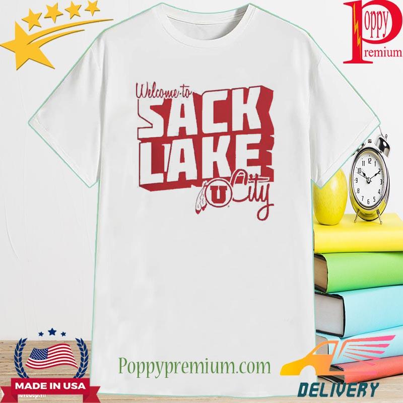 Utah Utes Welcome To Sack Lake City Boys Unisex Shirt
