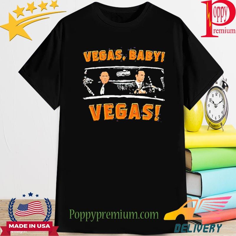 Vegas Baby Vegas shirt