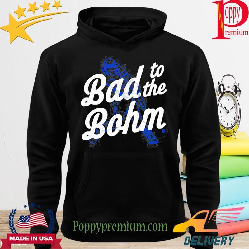 Alec Bohm Bad To The Bohm 2023 T-Shirt, hoodie, sweater, long sleeve and  tank top
