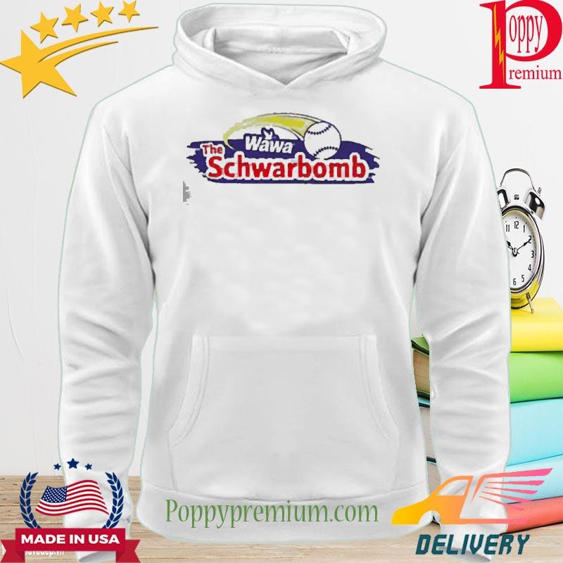 Official Kyle schwarber wawa the schwarbomb shirt, hoodie, sweater, long  sleeve and tank top