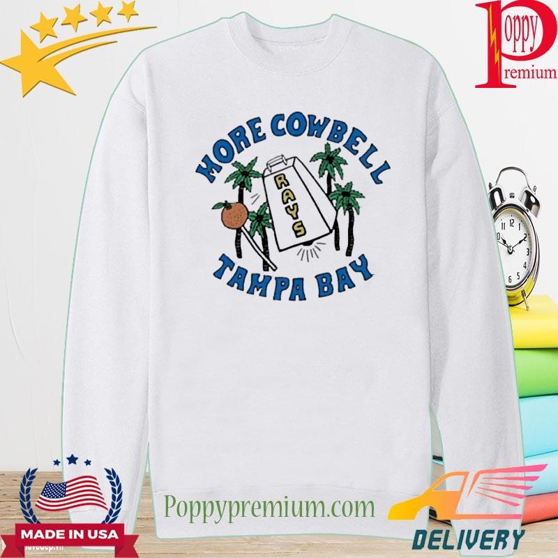MLB TAMPA BAY RAYS MORE COWBELL T SHIRT, hoodie, sweater, long sleeve and  tank top